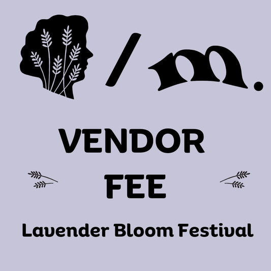 Lavender Bloom Festival Vendor Fee